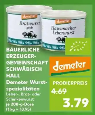 Kaufland Demeter Wurstspezialitäten Angebot
