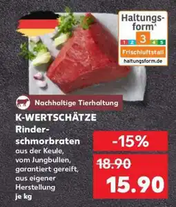 Kaufland K-WERTSCHÄTZE Rinderschmorbraten Angebot