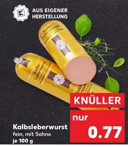 Kaufland Kalbsleberwurst Angebot