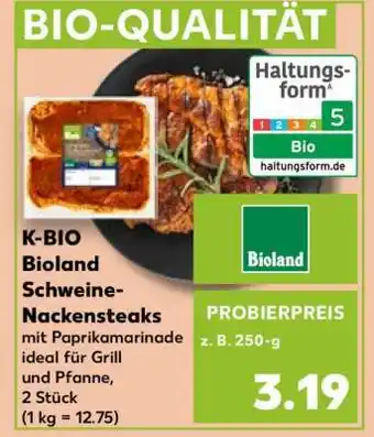 Kaufland K-BIO Bioland Schweine-Nackensteaks Angebot