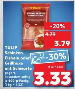 Kaufland TULIP Schinken- Eisbein oder Grillhaxe mit Schwarte Angebot
