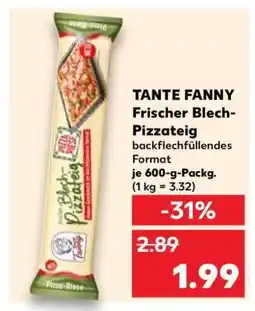 Kaufland Tante Fanny frischer Blech-Pizzateig Angebot