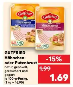 Kaufland GUTFRIED Hähnchen- oder Putenbrust Angebot