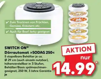 Kaufland SWITCH ON Dörrautomat SODAG 250 Angebot