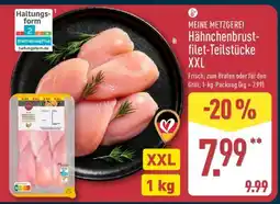 Aldi Nord MEINE METZGEREI Hähnchenbrustfilet-Teilstücke XXL Angebot