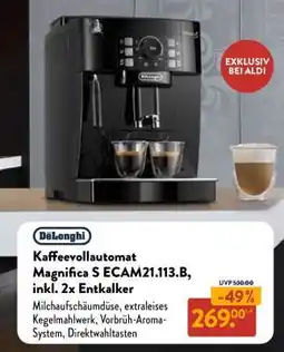 Aldi Nord Kaffeevollautomat Magnifica S ECAM21.113.B, inkl. 2x Entkalker Angebot