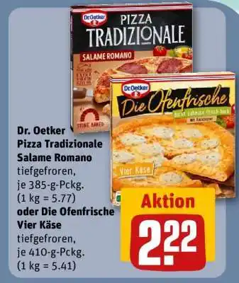 REWE Dr. Oetker Pizza Tradizionale Salame Romano oder Die Ofenfrische Vier Käse Angebot