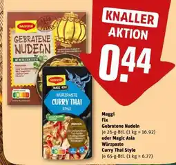 REWE Maggi Fix Gebratene Nudeln oder Magic Asia Würzpaste Curry Thai Style Angebot