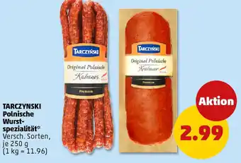 PENNY TARCZYNSKI Polnische Wurst- spezialität Angebot