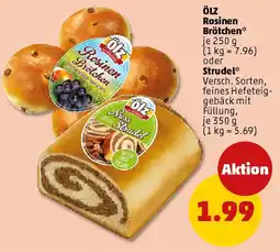 PENNY ÖLZ Rosinen Brötchen oder Strudel Angebot