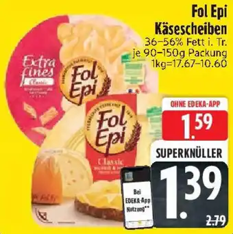 Edeka Fol Epi Käsescheiben Angebot