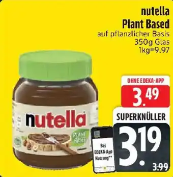 Edeka nutella Plant Based Angebot