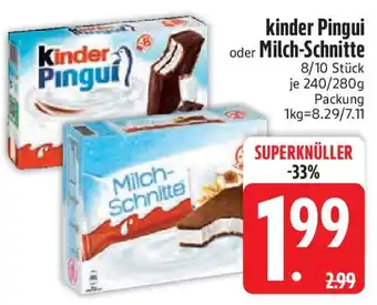 Edeka kinder Pingui oder Milch-Schnitte Angebot