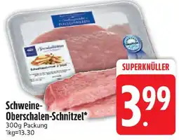 Edeka Schweine- Oberschalen-Schnitzel* Angebot