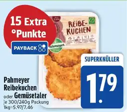 Edeka Pahmeyer Reibekuchen oder Gemüsetaler Angebot