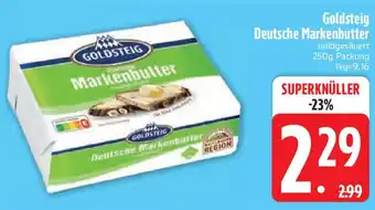Edeka Goldsteig Deutsche Markenbutter Angebot