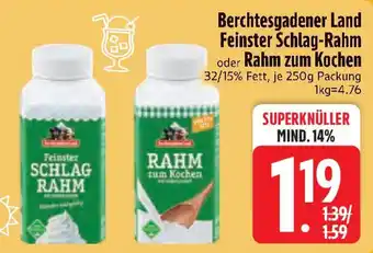 Edeka Berchtesgadener Land Feinster Schlag-Rahm oder Rahm zum Kochen Angebot