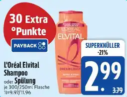 Edeka L'Oréal Elvital Shampoo oder Spülung Angebot