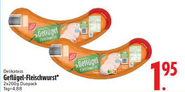 Edeka GUT&GUNSTIG Delikatess Geflügel-Fleischwurst Angebot