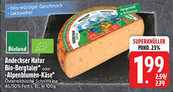 Edeka Bioland Andechser Natur Bio-Bergtaler oder -Alpenblumen-Käse Angebot