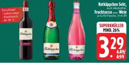 Edeka Rotkäppchen Sekt, Fruchtsecco oder Wein Angebot