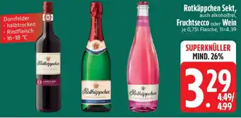 Edeka Rotkäppchen Sekt, Fruchtsecco oder Wein Angebot