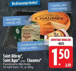 Edeka Saint Albray, Saint Agur oder Chaumes Angebot