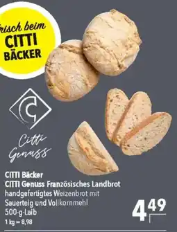 CITTI Markt CITTI Bäcker CITTI Genuss Französisches Landbrot Angebot