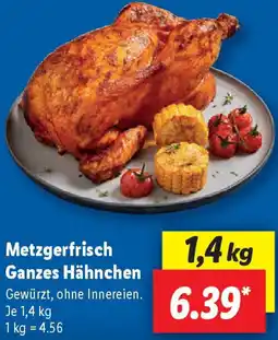 Lidl Metzgerfrisch Ganzes Hähnchen Angebot