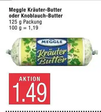 Marktkauf Meggle Kräuter Butter Oder Knoblauch Butter 125g Angebot