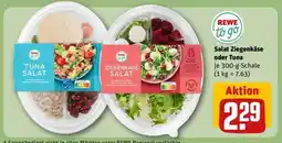 REWE Salat Ziegenkäse oder Tuna Angebot