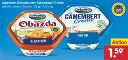 Netto Marken-Discount Alpenhain Obazda oder Camembert Creme Angebot