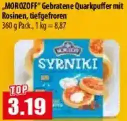 Mix Markt MOROZOFF Gebratene Quarkpuffer mit Rosinen Angebot
