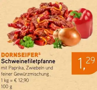 Dornseifer DORNSEIFERS Schweinefiletpfanne Angebot