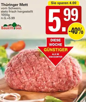 WEZ Bauern Gut Thüringer Mett Angebot