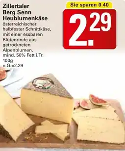 WEZ Zillertaler Berg Senn Heublumenkäse Angebot