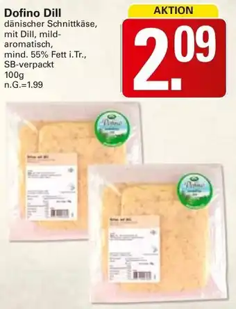 WEZ Dofino Dill Angebot