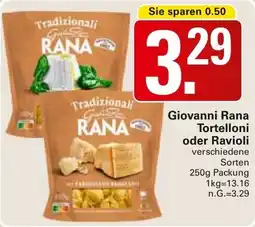WEZ Giovanni Rana Tortelloni oder Ravioli Angebot