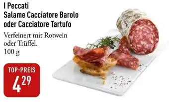 Galeria Markthalle I Peccati Salame Cacciatore Barolo oder Cacciatore Tartufo Angebot