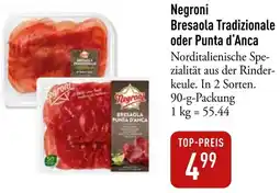 Galeria Markthalle Negroni Bresaola Tradizionale oder Punta d'Anca Angebot