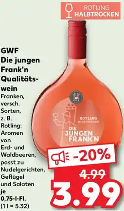 Kaufland GWF Die jungen Frank'n Qualitäts- wein Angebot