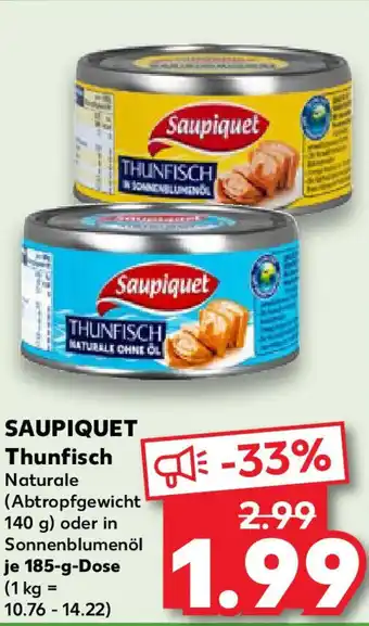 Kaufland SAUPIQUET Thunfisch Angebot
