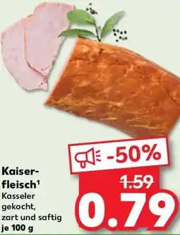 Kaufland Kaiser- fleisch Angebot