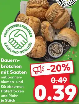 Kaufland Bauern- brötchen mit Saaten Angebot