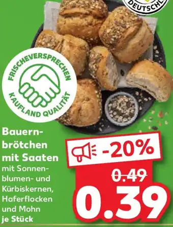 Kaufland Bauern- brötchen mit Saaten Angebot
