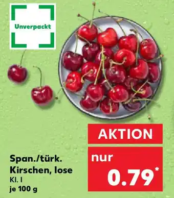 Kaufland Span./türk. Kirschen, lose Angebot