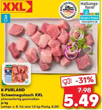 Kaufland K-PURLAND Schweinegulasch XXL Angebot