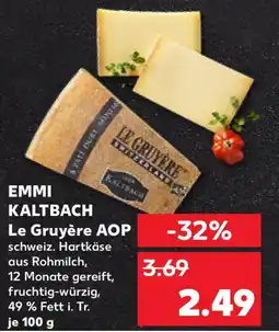 Kaufland EMMI KALTBACH Le Gruyère AOP Angebot