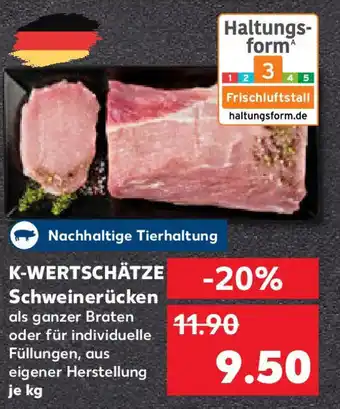 Kaufland K-WERTSCHÄTZE Schweinerücken Angebot