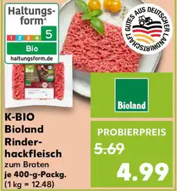 Kaufland K-BIO Bioland Rinder- hackfleisch Angebot
